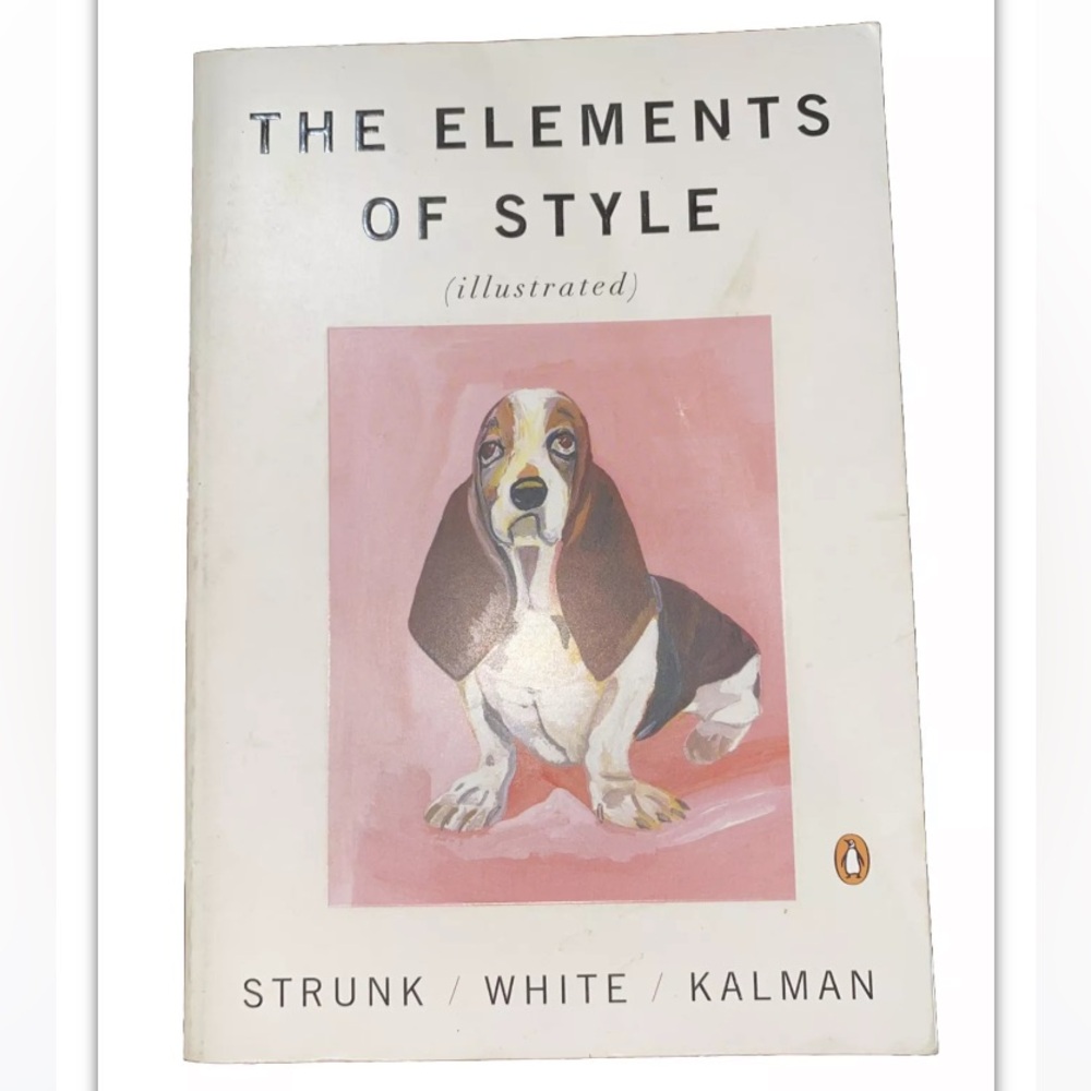 The Elements of Style Illustrated by E. B. White and William Strunk Jr....